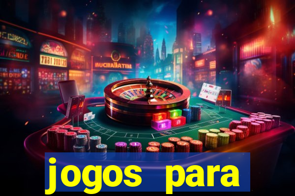 jogos para trabalhar regras e limites